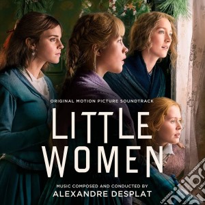 Alexandre Desplat - Little Women (Original Motion Picture Soundtrack) cd musicale