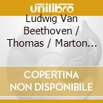 Ludwig Van Beethoven / Thomas / Marton - Thomas Conducts Ludwig Van Beethoven (6 Cd) cd
