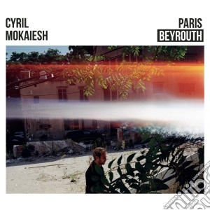 Cyril Mokaiesh - Paris-Beyrouth cd musicale