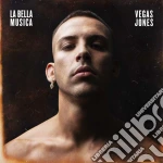 Vegas Jones - La Bella Musica cd