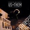 Roger Waters - Us + Them (2 Cd) cd musicale di Roger Waters
