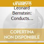 Leonard Bernstein: Conducts Mahler - The Complete Symphonies, Das Lied Von Der Erde (12 Cd) cd