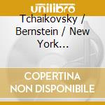Tchaikovsky / Bernstein / New York Philharmonic - Bernstein Conducts Tchaikovsky (5 Cd) cd