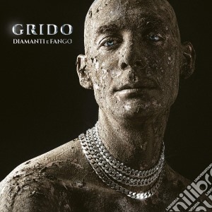 Grido - Diamanti E Fango cd musicale