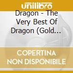 Dragon - The Very Best Of Dragon (Gold Series) cd