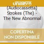 (Audiocassetta) Strokes (The) - The New Abnormal cd