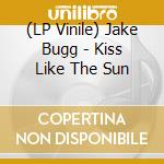 (LP Vinile) Jake Bugg - Kiss Like The Sun lp vinile