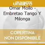 Omar Mollo - Embretao Tango Y Milonga cd