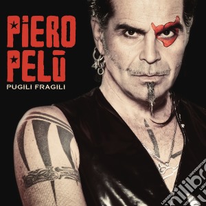(LP Vinile) Piero Pelu' - Pugili Fragili (Sanremo 2020) lp vinile