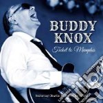 Buddy Knox - Ticket To Memphis