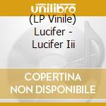 (LP Vinile) Lucifer - Lucifer Iii vinile