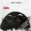 Lucio Dalla - Dalla 40Th Legacy Edition cd musicale di Lucio Dalla
