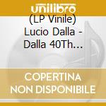 (LP Vinile) Lucio Dalla - Dalla 40Th Legacy Edition lp vinile
