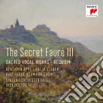 Gabriel Faure' - Secret Faure 3: Sacred Vocal Works, Requiem cd