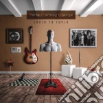 Morse / Portnoy / George - Cov3R To Cov3R cd