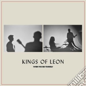Kings Of Leon - When You See Yourself cd musicale di Kings Of Leon