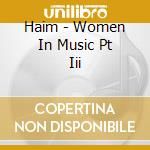 Haim - Women In Music Pt Iii cd