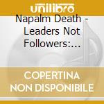 Napalm Death - Leaders Not Followers: Part 2 cd
