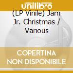 (LP Vinile) Jam Jr. Christmas / Various vinile