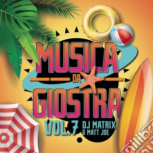 Dj Matrix & Matt Joe - Musica Da Giostra Vol. 7 cd musicale