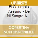 El Columpio Asesino - De Mi Sangre A Tus Cuchillas cd