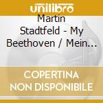Martin Stadtfeld - My Beethoven / Mein Beethoven cd