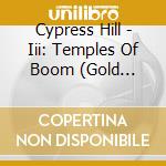 Cypress Hill - Iii: Temples Of Boom (Gold Series) cd musicale