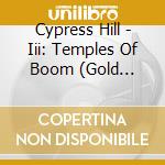 Cypress Hill - Iii: Temples Of Boom (Gold Series) cd