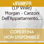 (LP Vinile) Morgan - Canzoni Dell'Appartamento (2 Lp) vinile