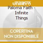 Paloma Faith - Infinite Things cd