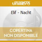 Elif - Nacht cd