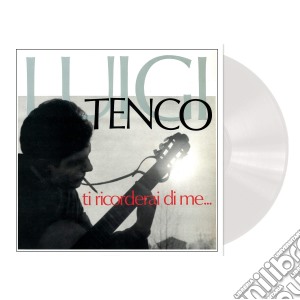(LP Vinile) Luigi Tenco - Ti Ricorderai Di Me (Vinile Bianco) lp vinile