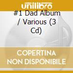 #1 Dad Album / Various (3 Cd) cd musicale