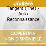 Tangent (The) - Auto Reconnaissance cd