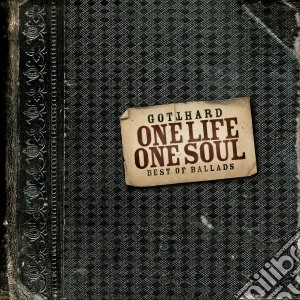 Gotthard - One Life One Soul cd musicale