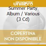 Summer Party Album / Various (3 Cd) cd