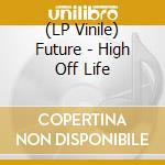 (LP Vinile) Future - High Off Life vinile