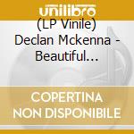 (LP Vinile) Declan Mckenna - Beautiful Faces / The Key To Life On Earth vinile