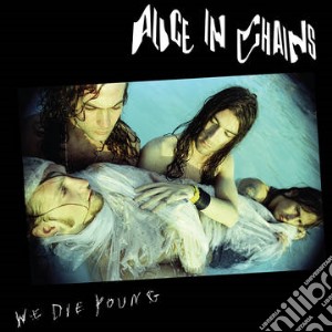 (LP Vinile) Alice In Chains - We Die Young (Rsd 2022) lp vinile