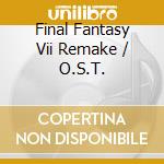 Final Fantasy Vii Remake / O.S.T. cd