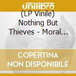 (LP Vinile) Nothing But Thieves - Moral Panic (Coloured) vinile