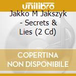 Jakko M Jakszyk - Secrets & Lies (2 Cd) cd