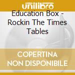 Education Box - Rockin The Times Tables cd