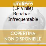 (LP Vinile) Benabar - Infrequentable vinile