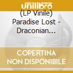 (LP Vinile) Paradise Lost - Draconian Times (25Th Anniversary Edition) (2 Lp) vinile