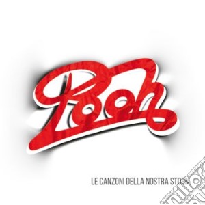 Pooh - Le Canzoni Della Nostra Storia (4 Cd) cd musicale di Pooh