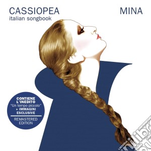 Mina - Cassiopea - Italian Songbook cd musicale di Mina
