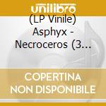 (LP Vinile) Asphyx - Necroceros (3 Lp) lp vinile