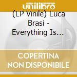 (LP Vinile) Luca Brasi - Everything Is Tenuous lp vinile