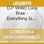 (LP Vinile) Luca Brasi - Everything Is Tenuous vinile
